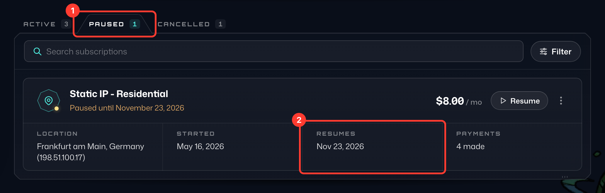 The Paused tab of the Subscriptions card, with the Paused tab and the Resumes date numbered 1 and 2